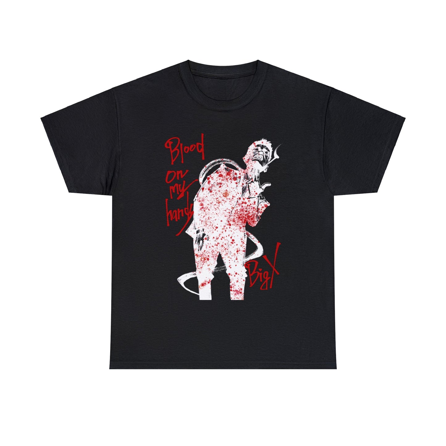 BLOOD ON MY HANDS- T Shirt